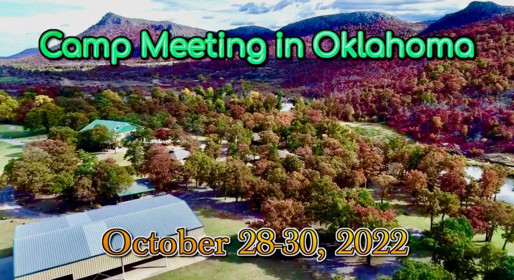 Oklahoma Camp Meeting October 2830, 2022 Advent Messenger