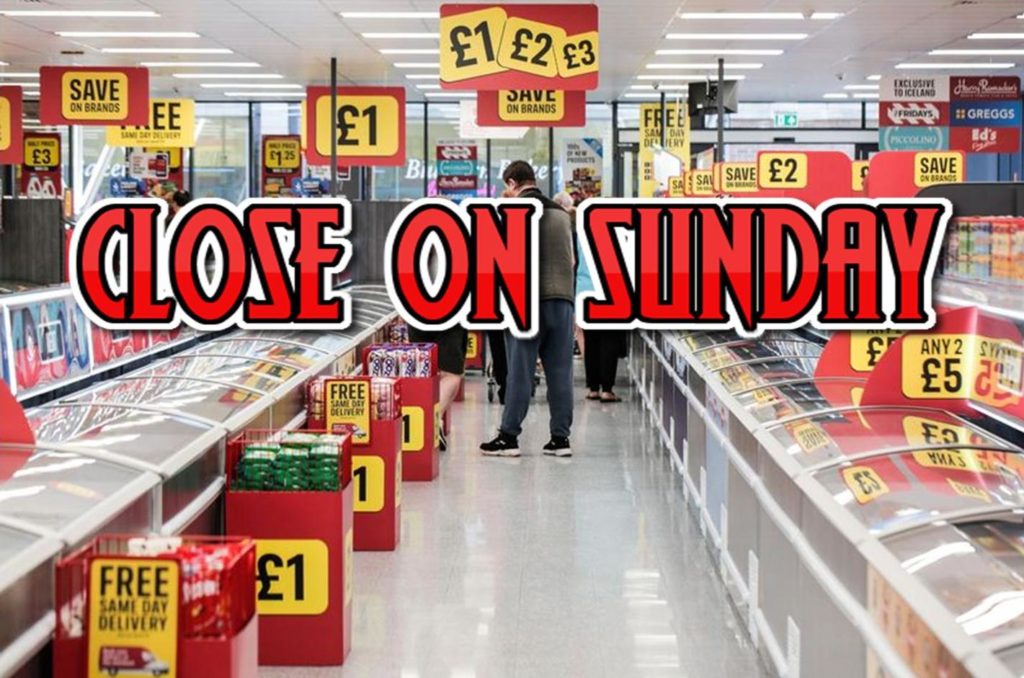 UK Shoppers want a Sunday Closing Law after Grocery Supermarkets closed